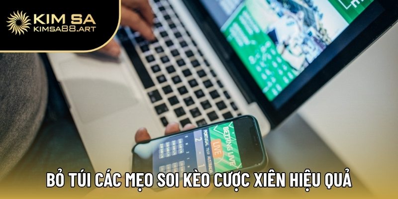 Cược Xiên – Hướng Dẫn Chi Tiết Cách Chơi Và Bí Quyết Tối Ưu 3 Bỏ túi các mẹo soi kèo cược xiên hiệu quả