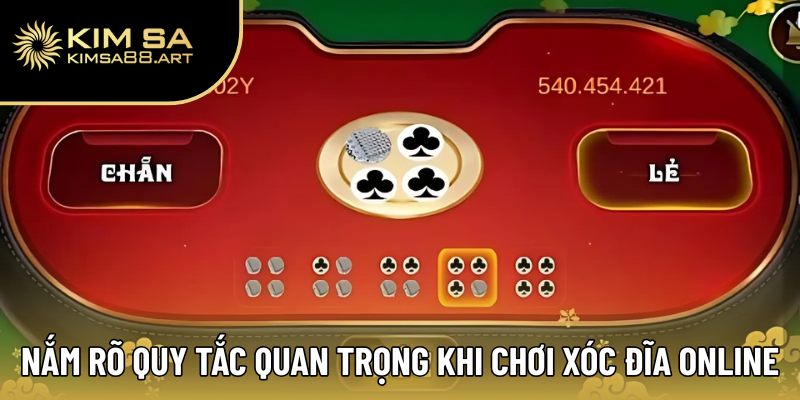 Xóc Đĩa Online – Bí Quyết Cao Thủ Giúp Bạn Ăn Thưởng Đậm 2 Nắm rõ quy tắc quan trọng khi tham gia xóc đĩa online